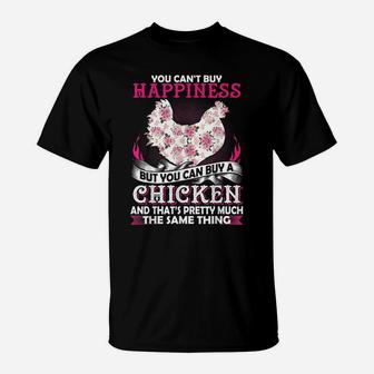 You Can't Buy Happiness But You Can Buy A Chicken Farmer T-Shirt | Crazezy