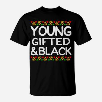 Young Gifted And Black History Month African American Hoodie T-Shirt | Crazezy UK