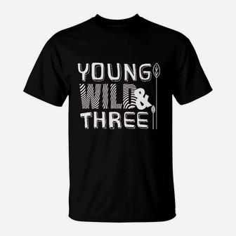 Young Wild And Three 3Rd Birthday Girl Outfit 3 Year Old Third Party T-Shirt | Crazezy CA