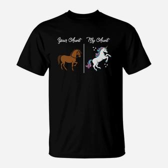 Your Aunt My Aun Funny Horse And Unicorn Comparison T-Shirt - Thegiftio UK