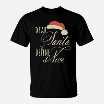 Youth Dear Santa Define Nice T-Shirt - Monsterry UK
