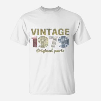 42Nd Birthday Gift Retro Birthday Vintage 1979 Original Parts T-Shirt | Crazezy UK