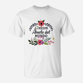 Abuela La Mejor Abuela Del Mundo Best Gift For Abuela T-Shirt | Crazezy