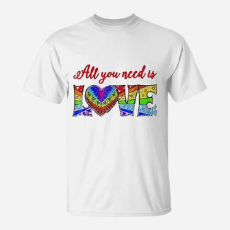 All You Need Is Love T-Shirt | Crazezy UK