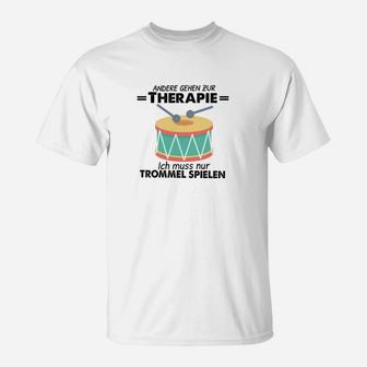 Andere Gehen Zur Therapie Drum T-Shirt - Seseable