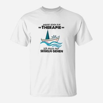 Andere Gehen Zur Therapie Sailing T-Shirt - Seseable