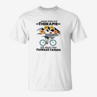 Andere Gehten Zur Therapie-Radfahren- T-Shirt - Seseable