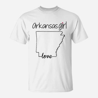Arkansas Girl I Love Arkansas Home Cute Arkansas T-Shirt - Thegiftio UK