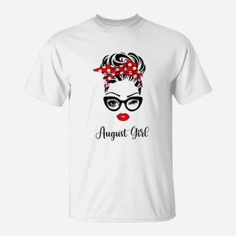 August Girl Born In August August Queen Black August Girl T-Shirt | Crazezy