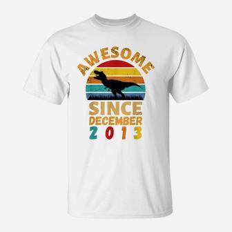 Awesome Since December 2013 Vintage 8Th Birthday Dinosaur T-Shirt | Crazezy