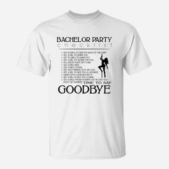 Bachelor Party Checklist Groomsman Funny Wedding Fiance Tee T-Shirt - Thegiftio UK