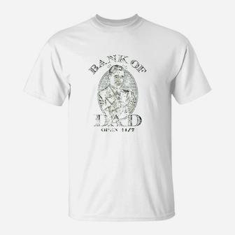 Bank Of Dad T-Shirt | Crazezy CA