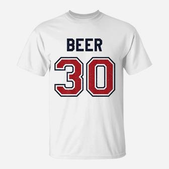 Beer 30 30Th Birthday T-Shirt | Crazezy