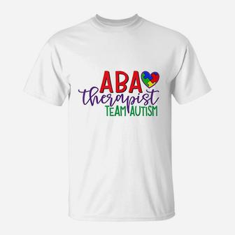 Behavior Therapist Team Autism Cute Aba Therapy T-Shirt - Thegiftio UK
