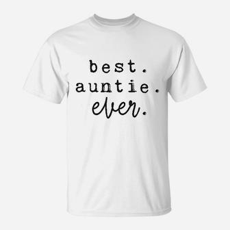 Best Auntie Ever T-Shirt | Crazezy