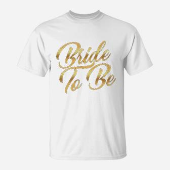 Beyond Bride To Be T-Shirt | Crazezy