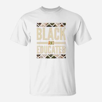 Black And Educated T-Shirt | Crazezy