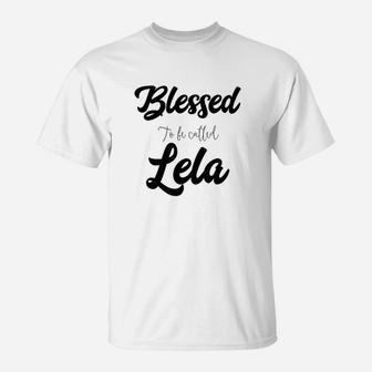 Blessed Lela Grandma T-Shirt | Crazezy UK