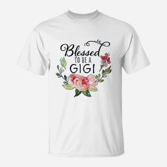 Blessed To Be A Gigi With Pink Flowers T-Shirt | Crazezy