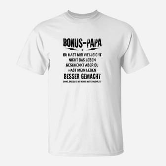 Bonus-Papa T-Shirt mit liebevoller Botschaft, Perfekt für Stiefväter - Seseable