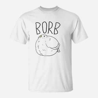Borb T-Shirt | Crazezy CA