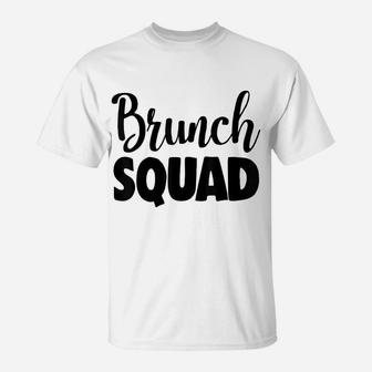 Brunch Squad Tee Shirts Funny Ladies Brunch Squad Friend T-Shirt | Crazezy