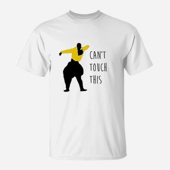 Can Not Touch This Mc Hammer T-Shirt | Crazezy UK