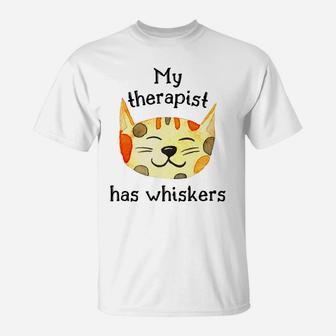 Cat Lovers' My Therapist Has Whiskers Cute Funny T-Shirt | Crazezy CA