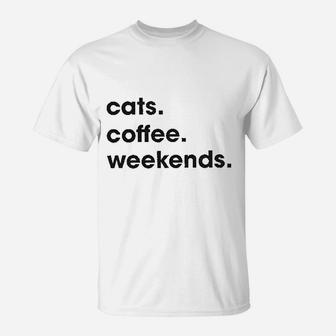 Cats Coffee Weekend T-Shirt | Crazezy DE