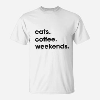 Cats Coffee Weekend T-Shirt | Crazezy UK