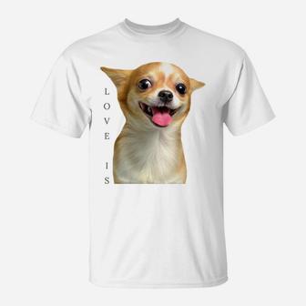 Chihuahua Shirt Dog Mom Dad Tee Love Pet Puppy Chiuauaha T T-Shirt | Crazezy