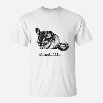 Chinchillin Funny Chinchilla Animal Lover T-Shirt | Crazezy
