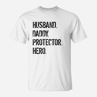 Cool Father Gift Husband Daddy Protector Hero T-Shirt | Crazezy