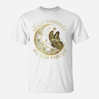 Crescent Moon Butterfly Hello Darkness My Old Friend T-Shirt | Crazezy AU