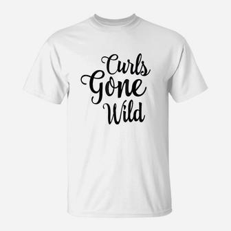 Curls Gone Wild Curly Hair Dont Care T-Shirt | Crazezy UK