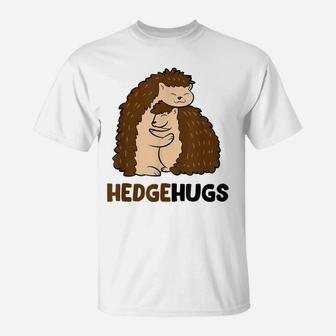 Cute Hedgehugs Cuddle Hedgehog Hugging Hugs Hedgehog T-Shirt | Crazezy CA