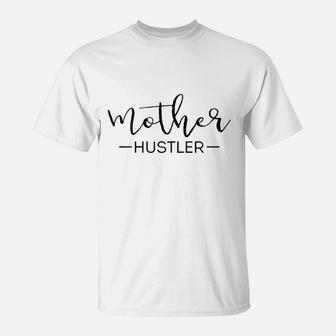 Cute Mother Funny T-Shirt | Crazezy