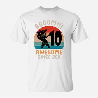 Dabbing Boy 10 Year Old - Awesome Since 2011 10Th Birthday T-Shirt | Crazezy