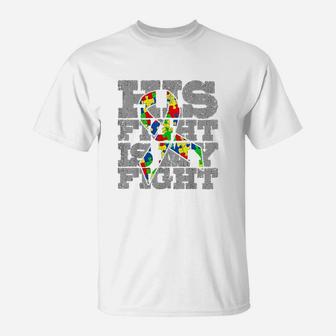 Dad His Fight Awareness Gift T-Shirt | Crazezy