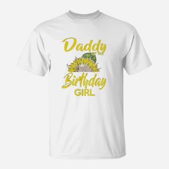 Daddy Of The Birthday Girl Dad Sunflower Gifts T-Shirt | Crazezy CA