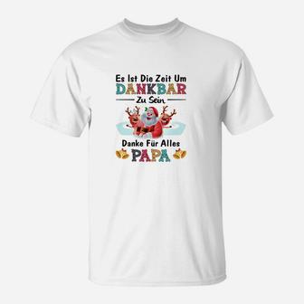 Dankbarkeits-T-Shirt für Papa mit Aufdruck Zeit, Dankbar zu sein - Seseable