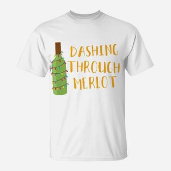 Dashing Through Merlot Funny Wine Drinking T-Shirt | Crazezy CA