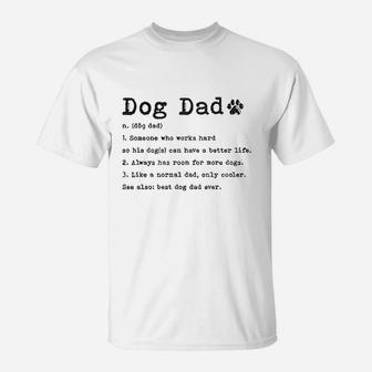 Dog Dad Definition Funny Fathers Day Pet Puppy Animal Lover Graphic T-Shirt | Crazezy AU