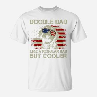 Doodle Dad Goldendoodle Regular Dad But Cooler American Flag T-Shirt | Crazezy
