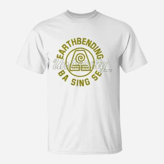 Earth Bending University T-Shirt | Crazezy AU
