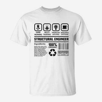 Engineering Gift Idea Funny Structural Engineer T-Shirt | Crazezy CA