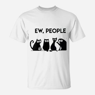 Ew People Cat Lovers Meowy T-Shirt | Crazezy