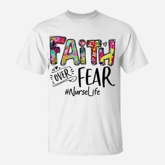 Faith Over Fear Flower Style Nurse Life Watercolor Vintage T-Shirt | Crazezy DE
