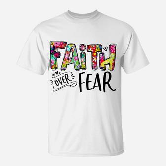 Faith Over Fear Flower Style Watercolor Retro Vintage T-Shirt | Crazezy UK