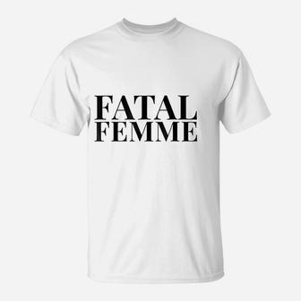Fatal Femme T-Shirt | Crazezy DE